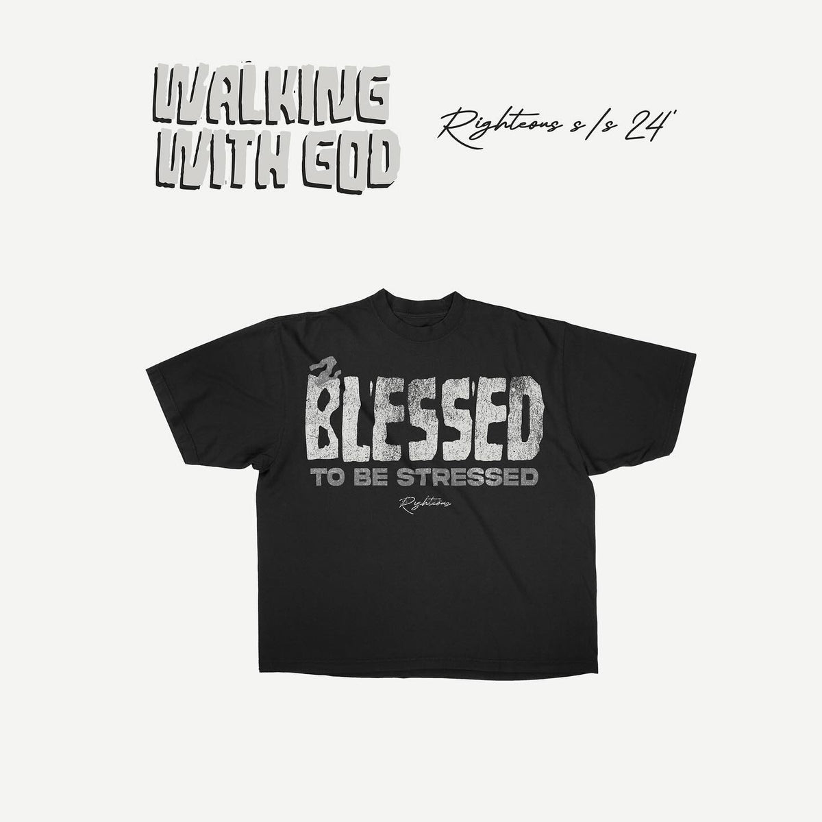 We Are Righteous Blessed Tee